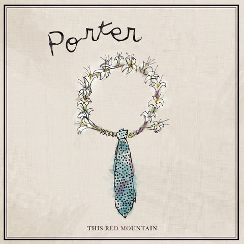 Porter - This Red Mountain - CD